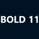 BOLD 11