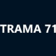 TRAMA 71